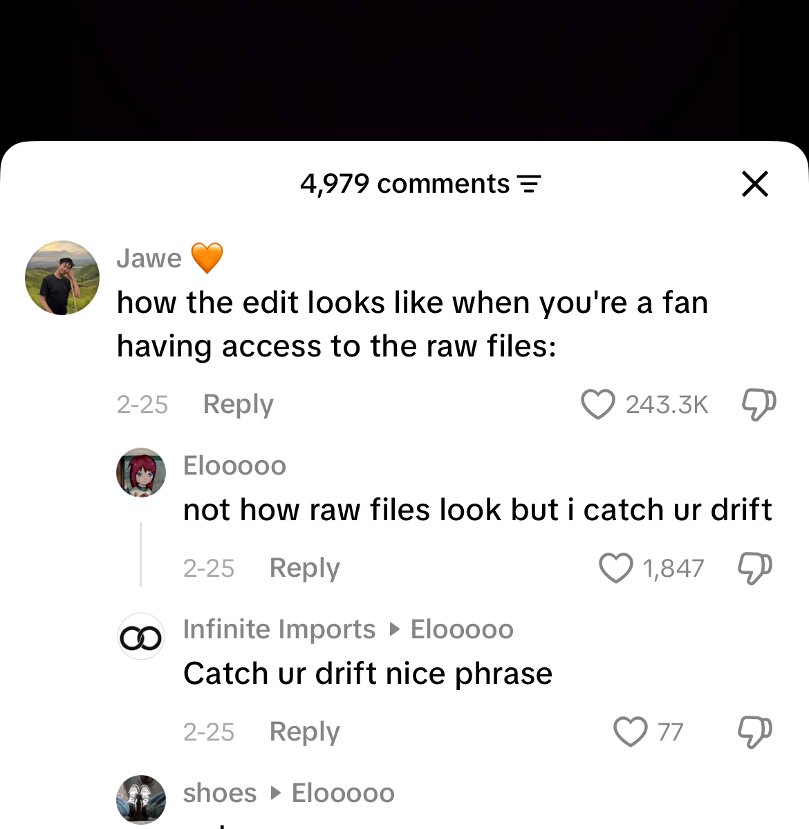 Top comment: how the edit looks like when you're a fan having access to the raw files